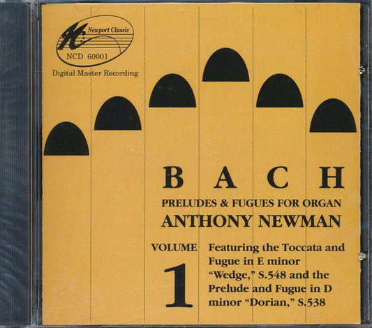 Bach, Anthony Newman - Preludes & Fugues For Organ Volume 1