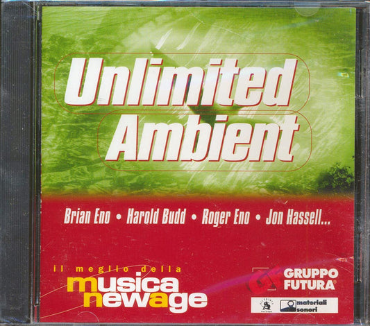 Brian Eno, Roedelius, Jah Wobble, John Cale, Etc. - Unlimited Ambient