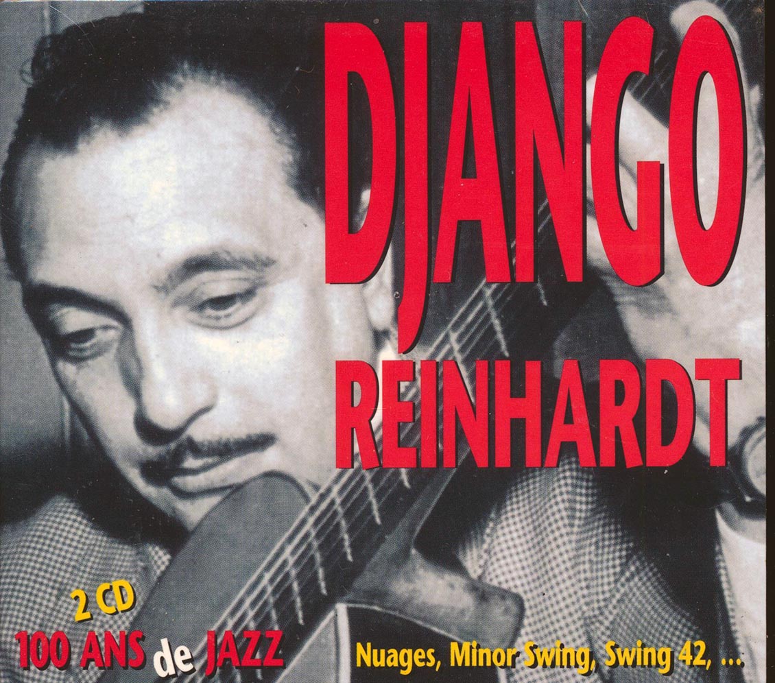 Django Reinhardt - 100 Ans De Jazz (36 tracks) (2xCD) (deluxe 3-fold digipak)