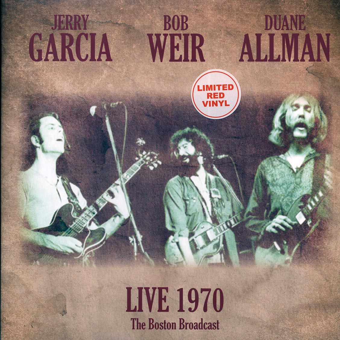 Jerry Garcia, Bob Weir, Duane Allman - Live 1970: The Boston Broadcast, Live Radio Session WBCN Studios, Boston, MA, 21st November 1970 (ltd. ed.) (red vinyl)