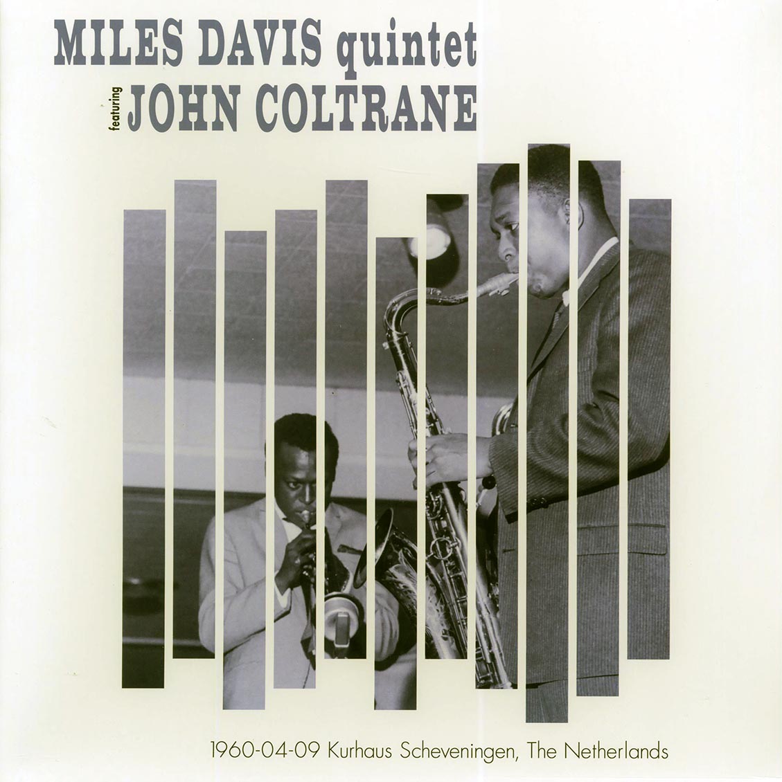 Miles Davis Quintet, John Coltrane - Kurhaus Scheveningen, The Netherlands 1960-04-09