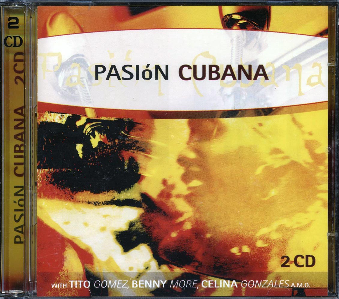 Conjunto, Tito Gomez Y Orquestra Riverside, Etc. - Pasion Cubana (25 tracks) (2xCD)