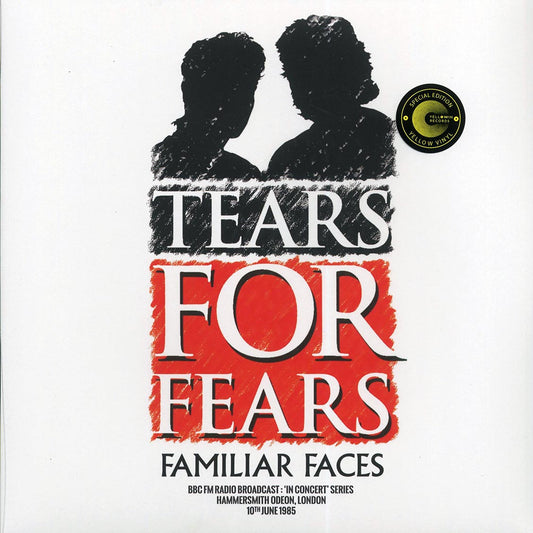 Tears For Fears - Familiar Faces: BBC FM In Concert Series, Hammersmith Odeon, London 10th June 1985 (ltd. ed.) (yellow vinyl)