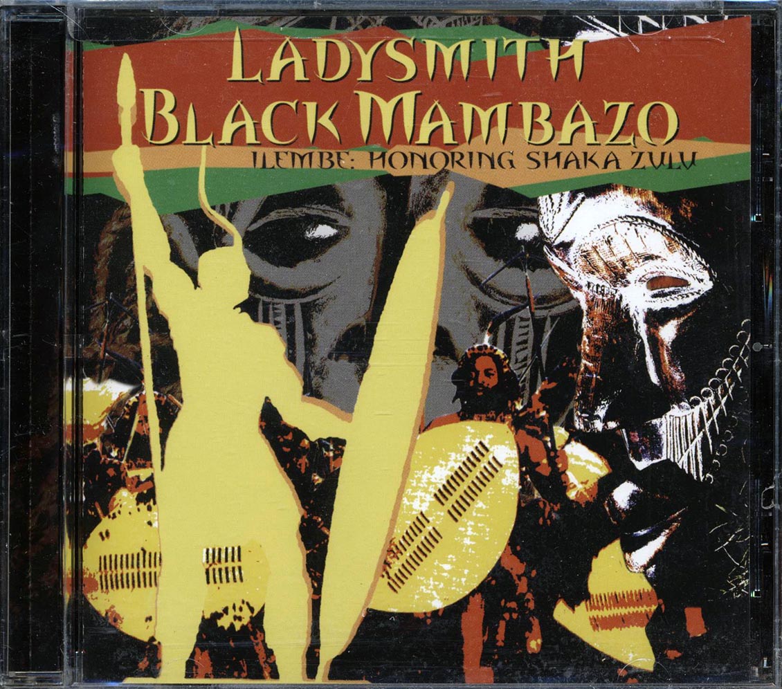 Ladysmith Black Mambazo - Ilembe: Honoring Shaka Zulu