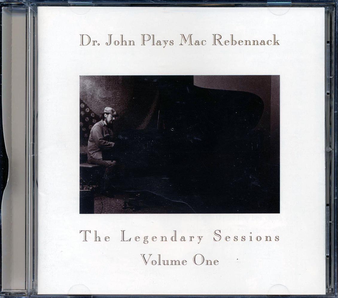 Dr. John - Dr. John Plays Mac Rebennack: The Legendary Sessions Volume 1