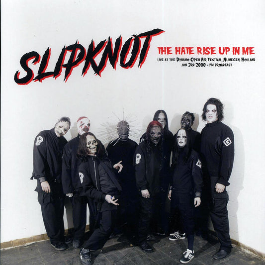 Slipknot - The Hate Rise Up In Me: Live At The Dynamo Open Air Festival, Numegen, Holland, June 3rd 2000