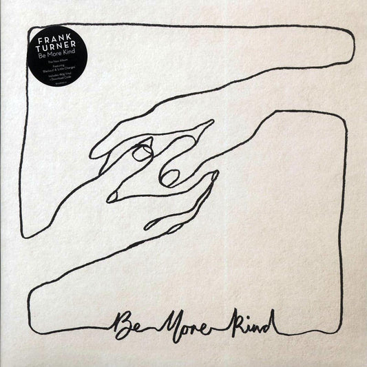 Frank Turner - Be More Kind (180g)