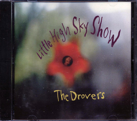 The Drovers - Little High Sky Show