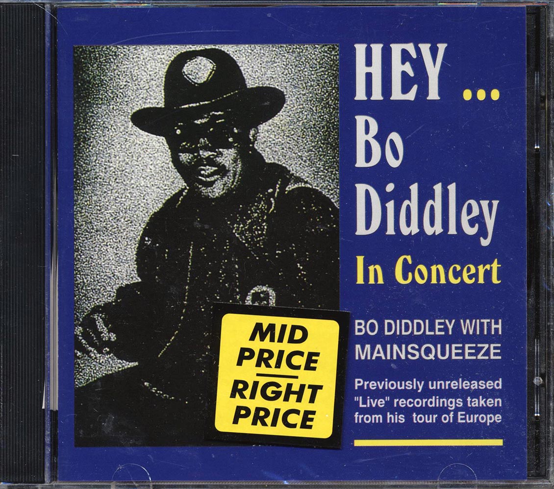 Bo Diddley - Hey: Bo Diddley In Concert