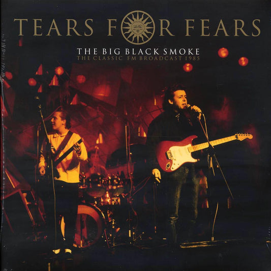 Tears For Fears - The Big Bad Smoke: The Classic FM Broadcast 1985 (ltd. ed.) (2xLP) (clear vinyl)