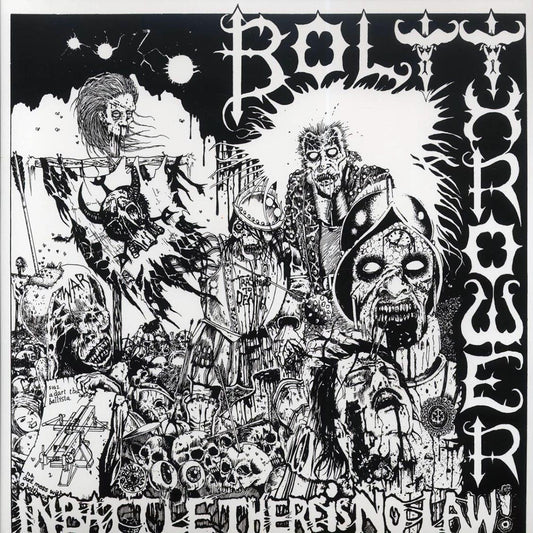 Bolt Thrower - In Battle There Is No Law!