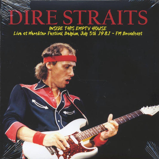 Dire Straits - Inside The Empty House: Live At Werchter Festival, Belgium, July 5th 1981