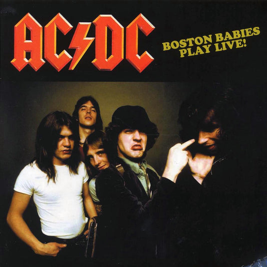 AC/DC - Boston Babies Play Live! The Paradise Theatre, Boston, MA, August 21st, 1978