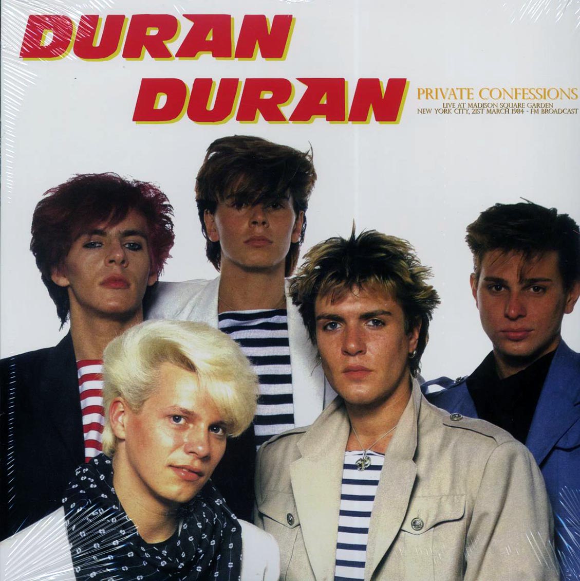 Duran Duran - Private Confessions: Live At Madison Square Garden, New York City, 21st March 1984