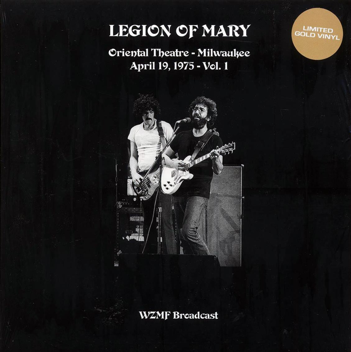 Legion Of Mary (Jerry Garcia) - Oriental Theater, Milwaukee Volume 1: April 19, 1975 (gold vinyl)