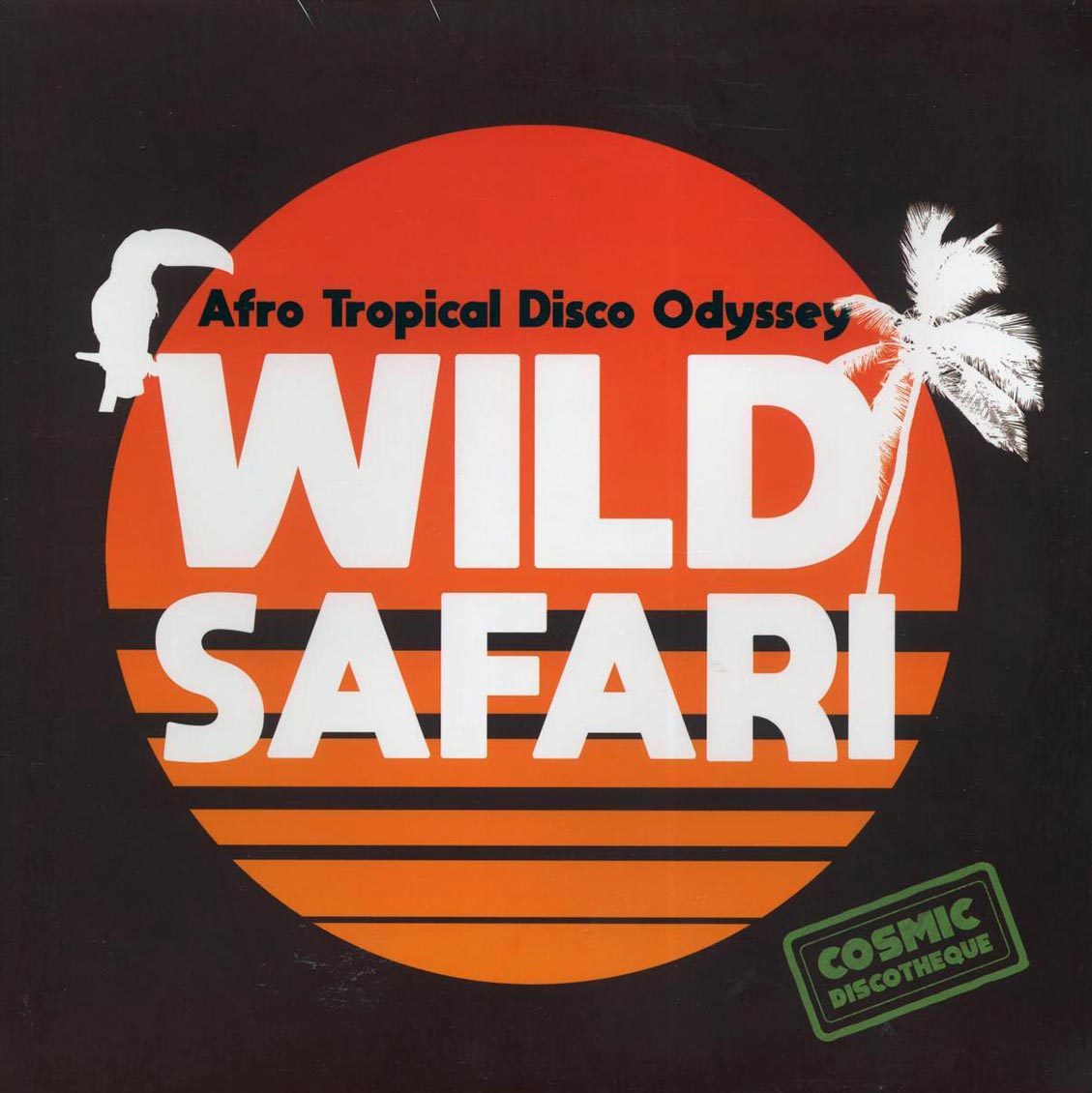 Sweet Bananas, Simboro Orchestra, Safari & Co., Etc. - Wild Safari: A Tropical Disco Odyssey