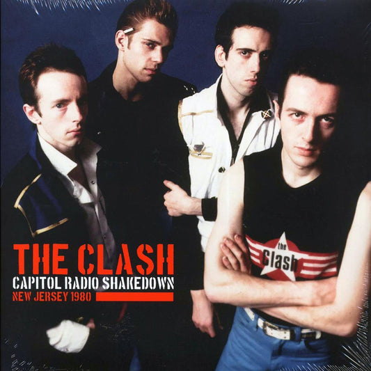 The Clash - Capitol Radio Shakedown: New Jersey 1980