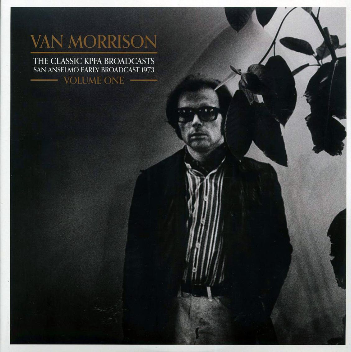 Van Morrison - The Classic KPFA Broadcasts Volume 1: San Anselmo Early Broadcast 1973 (2xLP)