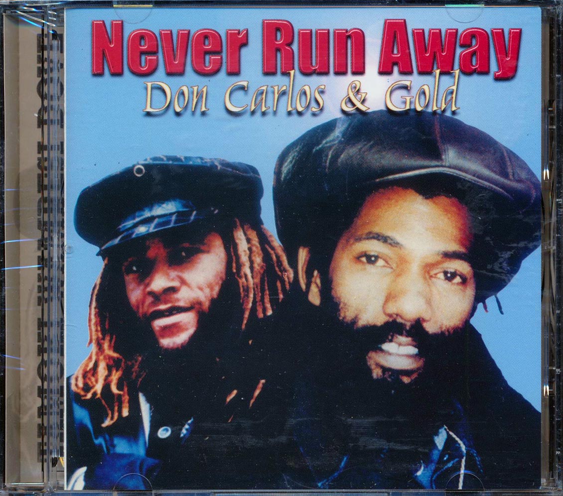 Don Carlos - Never Run Away (With Gold)