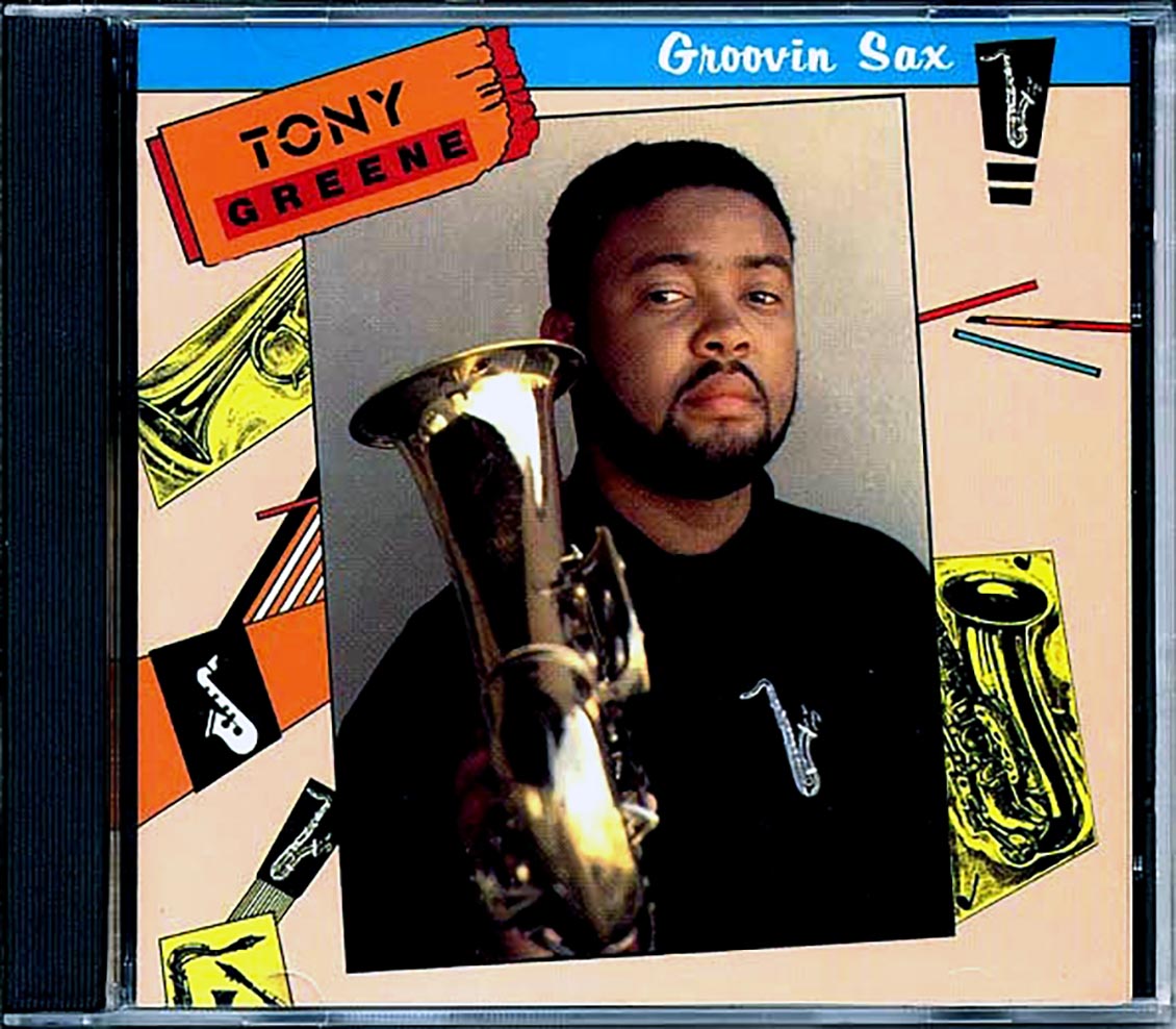 Tony Greene - Groovin Sax