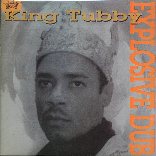 King Tubby - Explosive Dub