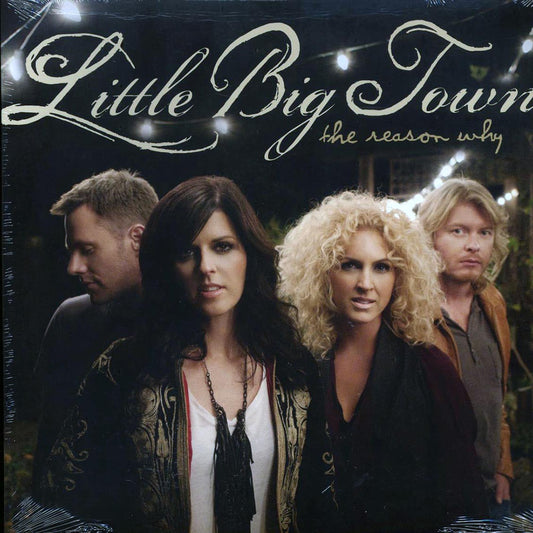 Little Big Town - The Reason Why