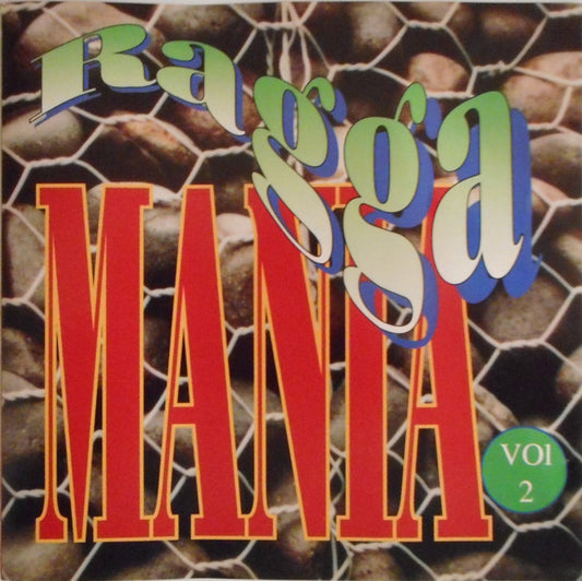 Beenie Man, Bounty Killer, Cocoa Tea, Pinchers, Etc. - Ragga Mania Volume 2