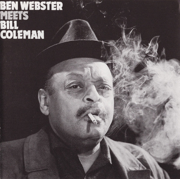 Ben Webster, Bill Coleman - Ben Webster Meets Bill Coleman